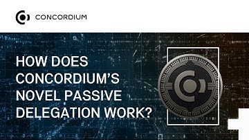 How does Concordium’s Novel Passive Delegation work?