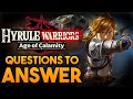 10 Things to Explain in Hyrule Warriors: Age of Calamity