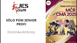PA185 SÓLO POM SENIOR PROFI  / Dominika Ambrozy