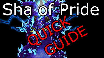 QUICK Guide To Sha of Pride 10 Man Normal Fourth Boss Siege of Orgrimmar Raid SoO