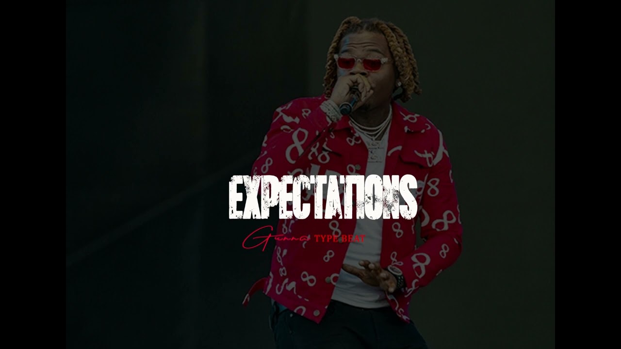 [2023] Gunna Type Beat "Expectations"