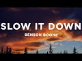 Benson Boone - Slow It Down (Lyrics)