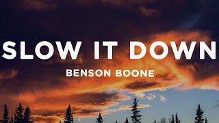 Benson Boone - Slow It Down (Lyrics) Resimi