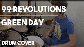 99 Revolutions - Drum Cover - Green Day