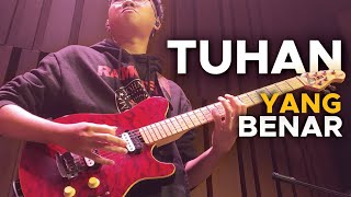 TUHAN YANG BENAR | UX BAND (Guitar Cam - Guitar Tab - Youth On Sunday)
