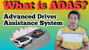 Advanced Driver Assistance System |ADAS |Features of ADAS|Advanced Driver Assistance System in Hindi