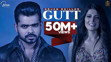 GUTT (Official Video) | Arjan Dhillon | Mxrci | B2gether Pros | Latest Punjabi Songs 2021