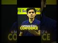 Importance Of Self Confidence🔥||Prashant Kirad|| #shorts #boardexam  #class10 #cbse #motivation