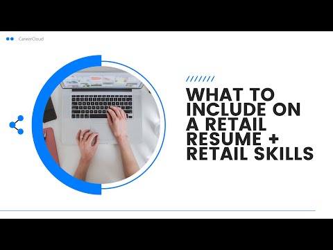 What To Include On A Retail Resume + Retail Skills