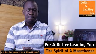 The Spirit of A Marathoner | Gboyega ADEDEJI