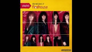 10 Here For You - Firehouse