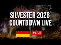 🔴 Silvester 2026 Countdown LIVE (deutsch) – Countdown bis Silvester 2026