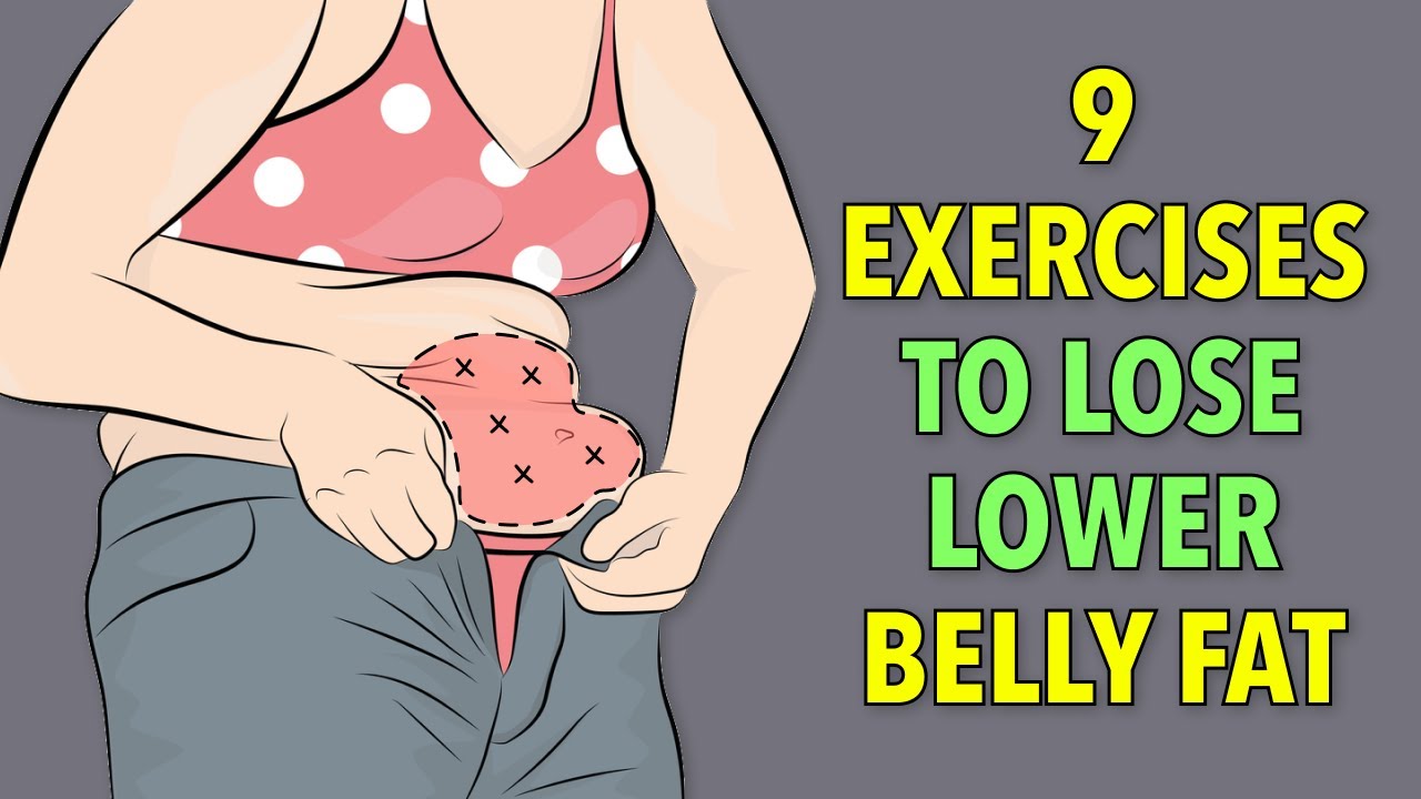 9 EASIEST EXERCISES TO LOSE LOWER BELLY FAT 