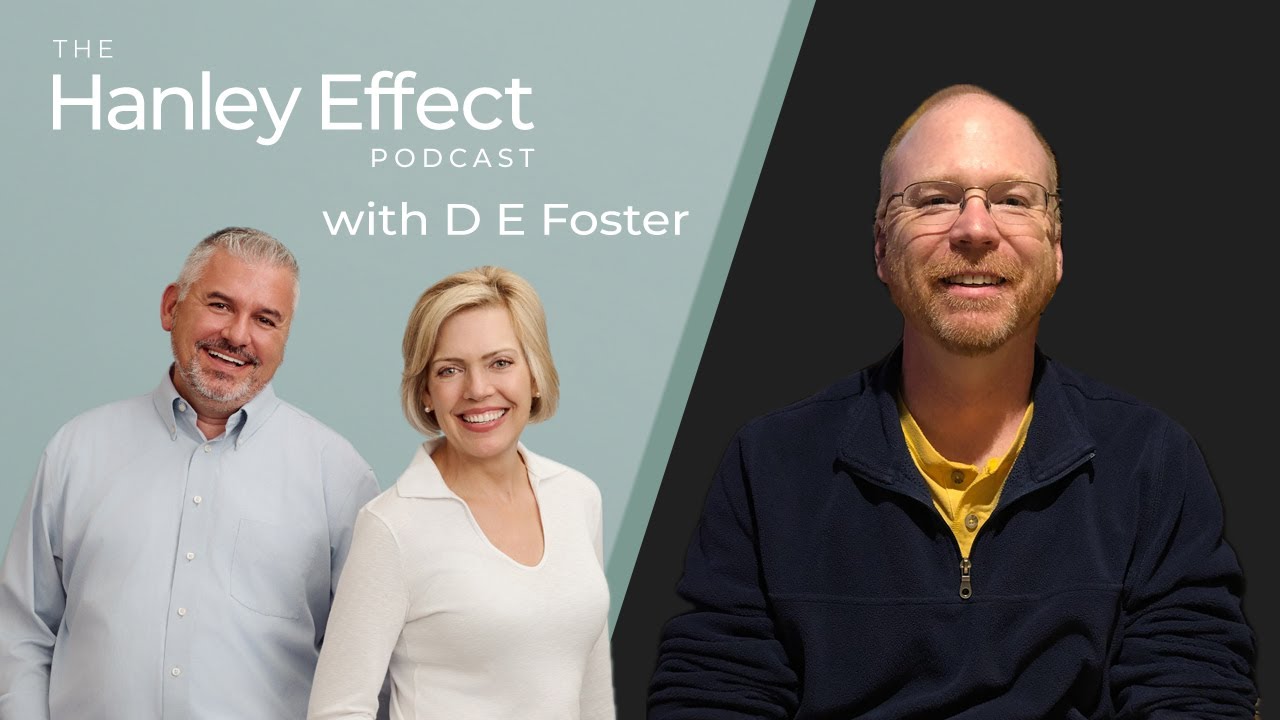 My Guest Appearance on The Hanley Effect Podcast (D E Foster)