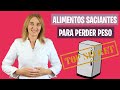 Los ALIMENTOS MÁS SACIANTES para ADELGAZAR | Alimentos para perder peso | Nutrición y Dietética