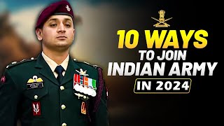 10 Best Ways To Join Indian Army In 2024