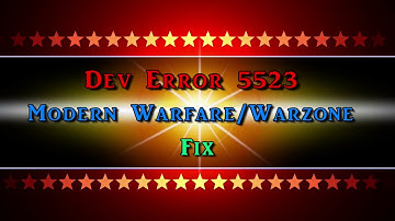 Dev Error 5523 Modern Warfare / Warzone Fix