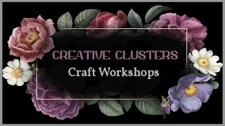 Craft Workshop with Creative Clusters