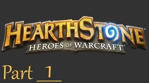 HearthStone: Heroes of Warcraft - Gameplay Part 1: Tutorial Fun!
