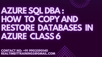 Azure Sql DBA: How to Copy and Restore Databases in Azure Class 6 || 9902590140