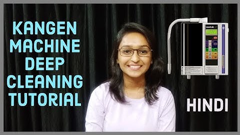 Kangen machine Deep cleaning process in detail (hindi) SD 501 & Jr II