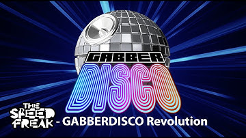 The Speed Freak - Gabberdisco Revolution (Mix)