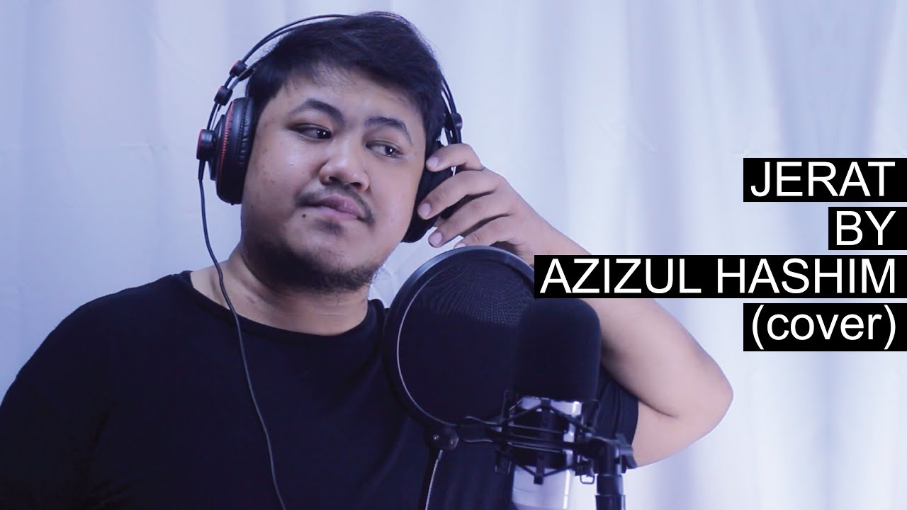 Jerat (COVER) by Azizul Hashim - YouTube