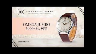 Omega Jumbo 2609 14, 1953 Time Rediscovered