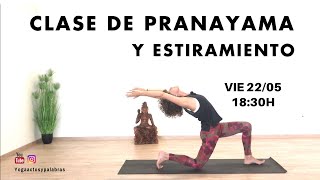 HATHA YOGA - PRANAYAMA y ESTIRAMIENTO