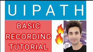 Basic Recording in Uipath rpa | use basic recording in uipath | automate basic recording in uipath