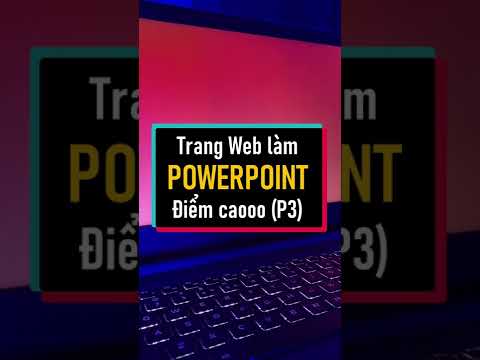 Video TRANG WEB LÀM POWERPOINT ĐIỂM CAO DÀNH CHO SINH VIÊN - YouTube