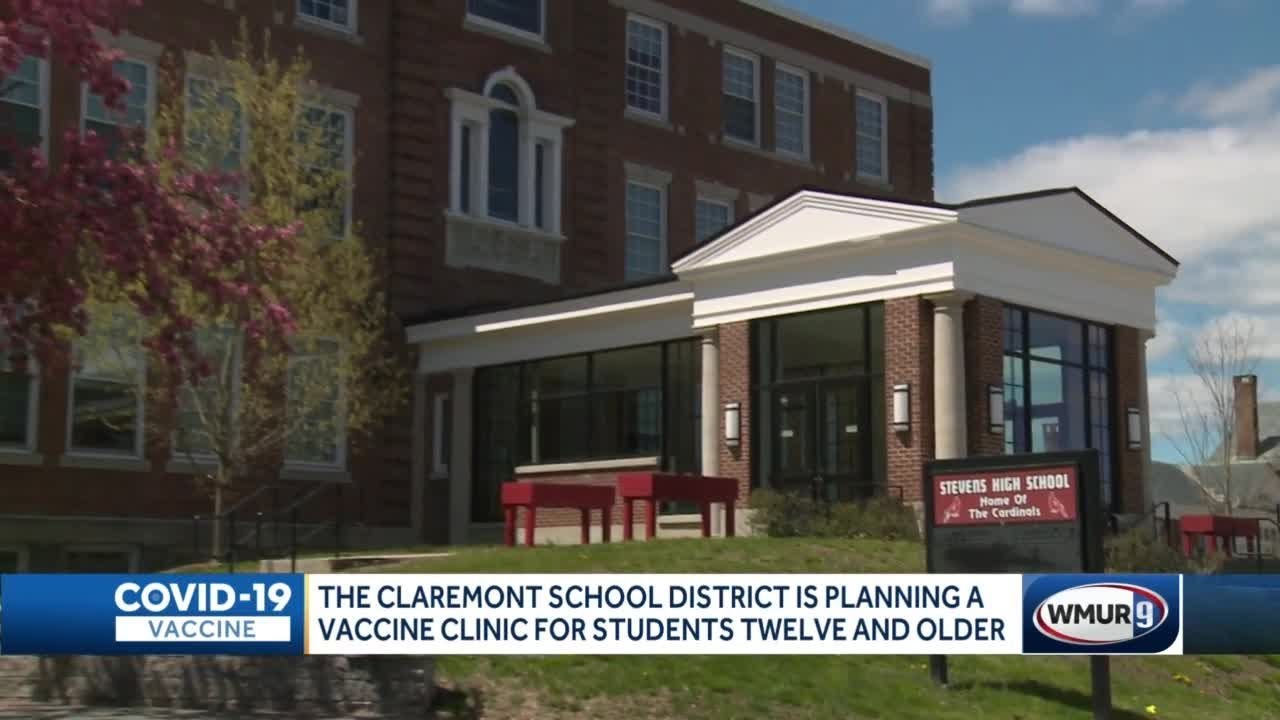 The Claremont School District is planning a vaccine clinic for students