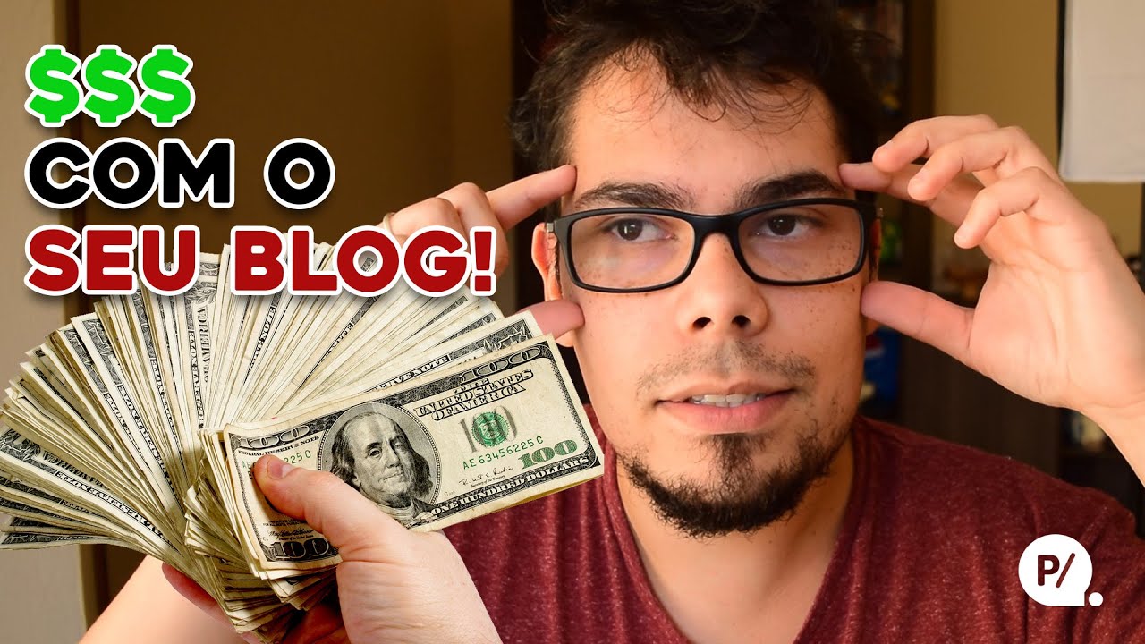 COMO GANHAR DINHEIRO COM SEU BLOG - YouTube