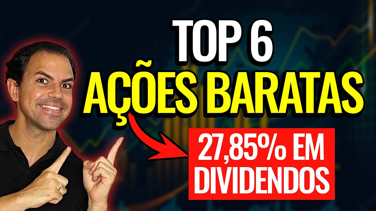MELHORES AÇÕES BARATAS | PAGANDO ÓTIMOS DIVIDENDOS !