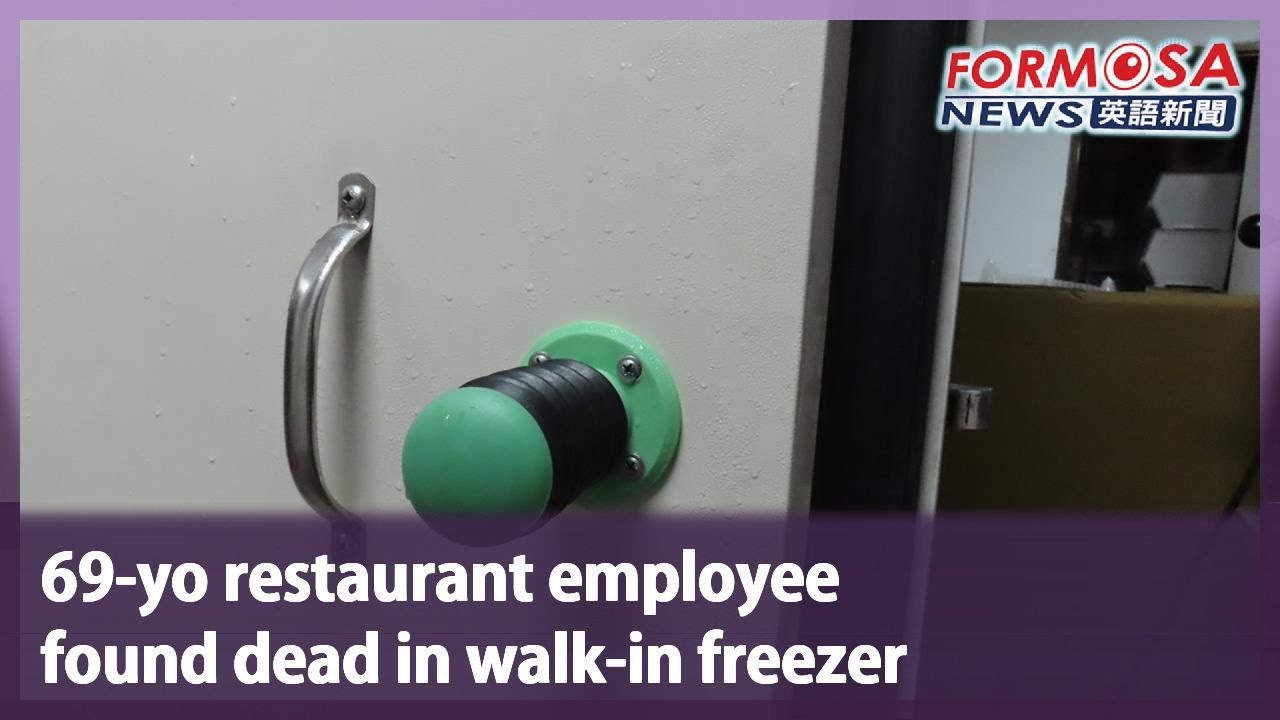 69-yo restaurant employee found dead in walk-in freezer｜Taiwan News