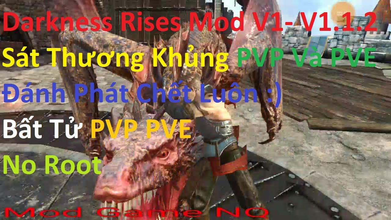 Darkness Rises * Mod V1- V1.1.2 - 2018/ HiGHT DAMAGE + God Mode