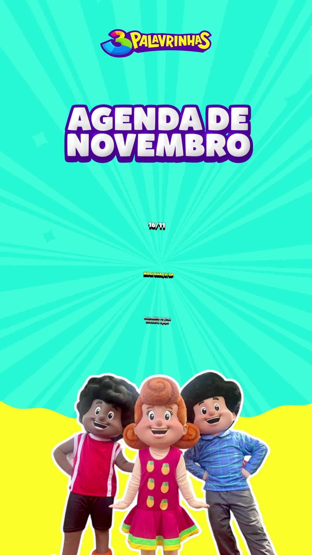 Chegou a agenda de shows do 3 Palavrinhas em Novembro! E ai, nós estamos na sua cidade?