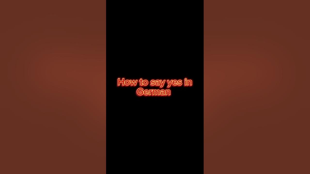 How to say yes in German 🤔 germany english howto algrow YouTube