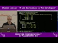 Damian Conway - "A Vim Environment For Perl Developers"