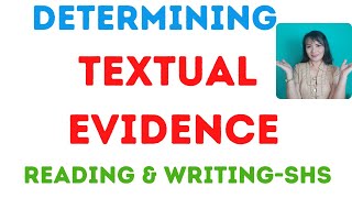 Determining Textual Evidence in English Writing||Reading and Writing for Senior High School