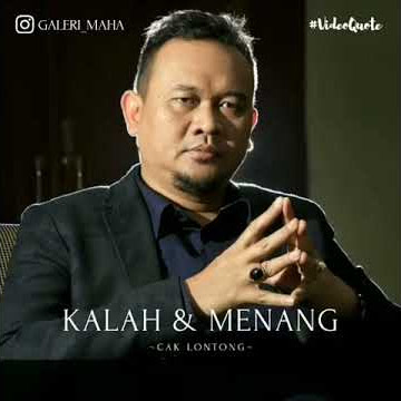 Kalah dan menang (cak lontong)