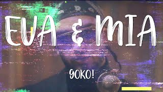 GOKO! - EVA&MIA (Lyrics/Sözleri) [4K]