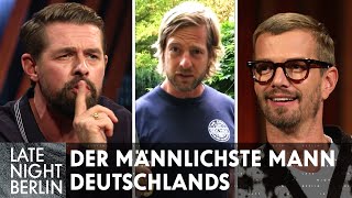 Er ist der MÄNNLICHSTE Mann Deutschlands (nicht Joko) | Late Night Berlin