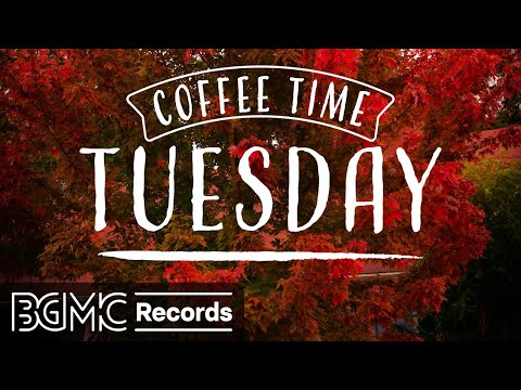 TUESDAY JAZZ: Cozy Autumn Jazz & Sweet November Saxophone Music to Work, Study, Relax