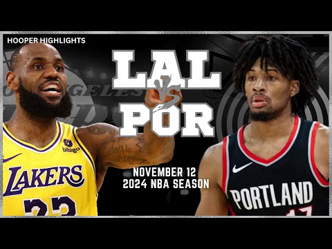 Los Angeles Lakers vs Portland Trail Blazers Full Game Highlights | Nov 12 | 2024 NBA Season
