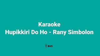 Karaoke Hu Pikkiri Do Ho - Rani Simbolon