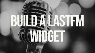Build a LastFM widget for your own website screenshot 5