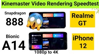 iPhone 12 vs Realme GT Kinemaster Video Rendering Speedtest Shocking Results Which is More Powerful