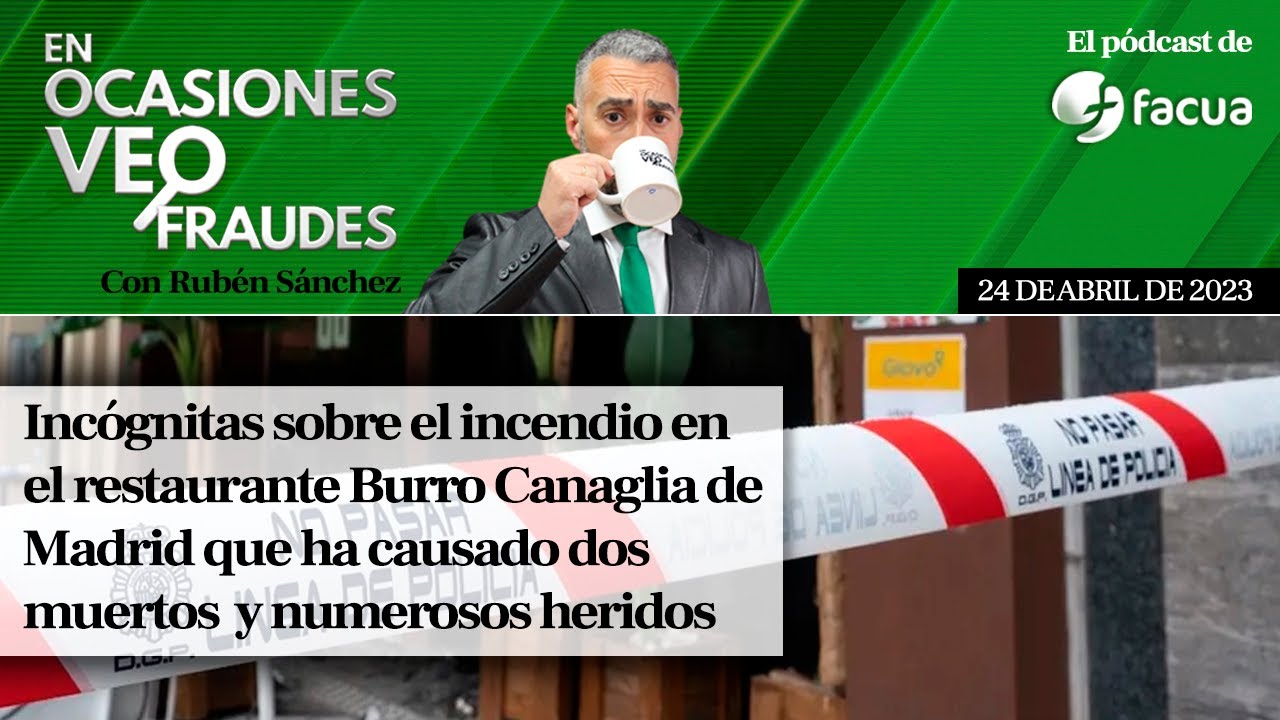 Incógnitas sobre el incendio en el restaurante Burro Canaglia de Madrid que ha causado dos muertos