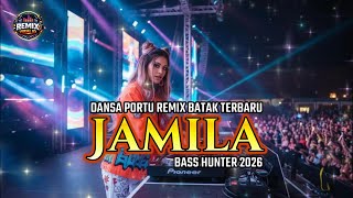 Jamiladansa Portu Remix Batak Terbaru Bass Hunter 2026remix Viral